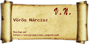 Vörös Nárcisz névjegykártya